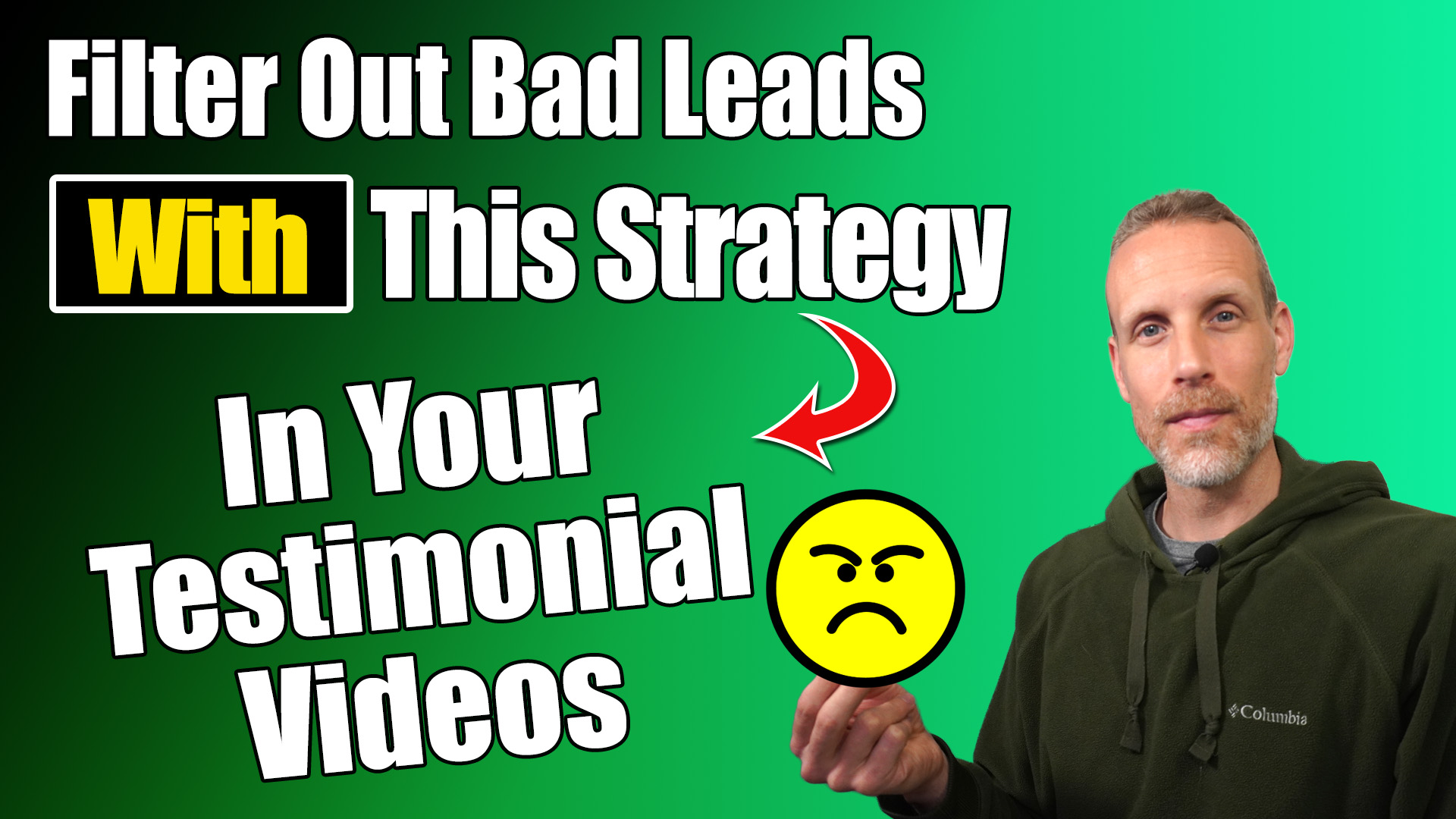 how-to-filter-out-bad-leads-with-this-testimonial-videos-strategy